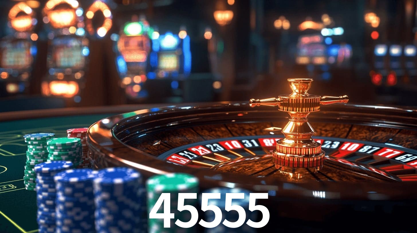 45555: Jogos de Caça-Níqueis-Altas Recompensas, Roleta-Velocidade, Blackjack-Desafios Máximos